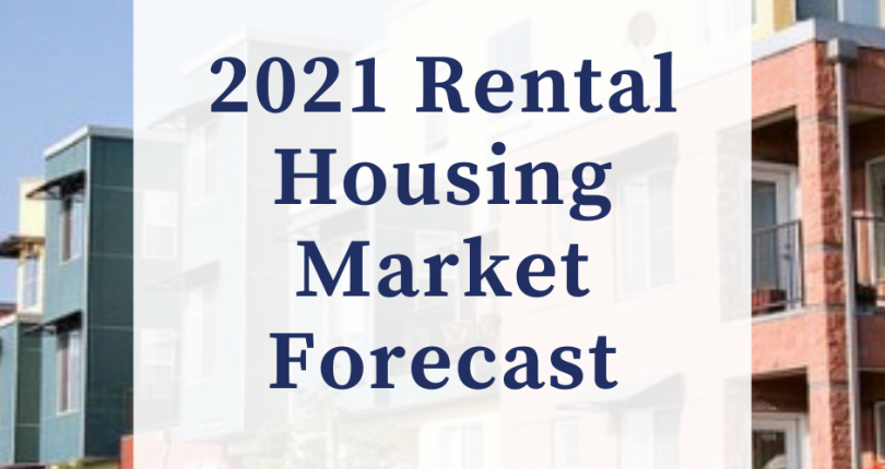 2021 Rental Housing Market Forecast
